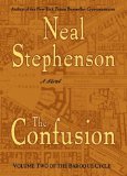 The Confusion (The Baroque Cycle, Vol 2)